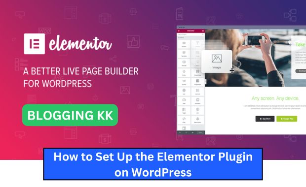 How to Set Up the Elementor Plugin on WordPress (2025 Guide) Image