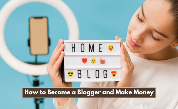 How to Become a Blogger and Make Money Image