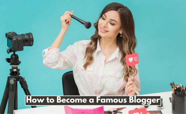 How to Become a Famous Blogger Image