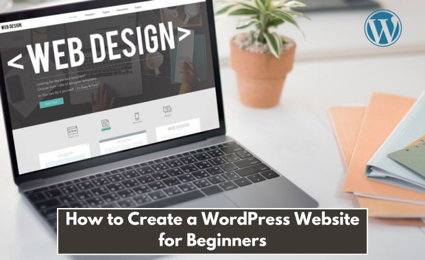 How to Create a WordPress Website for Beginners Image