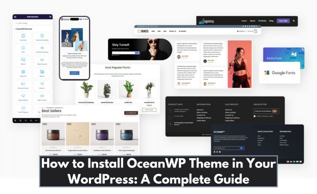 How to Install OceanWP Theme in Your WordPress: A Complete Guide Image
