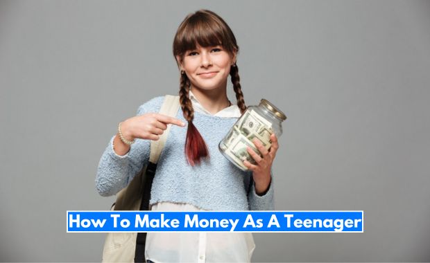 How To Make Money As A Teenager Image