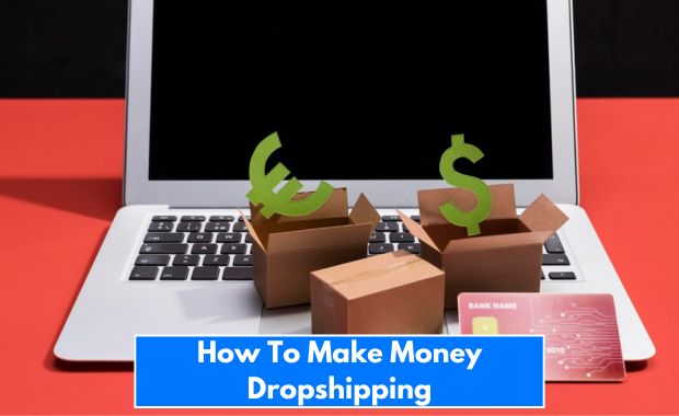 How To Make Money Dropshipping Image