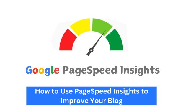 How to Use PageSpeed Insights to Improve Your Blog in 2025 Image